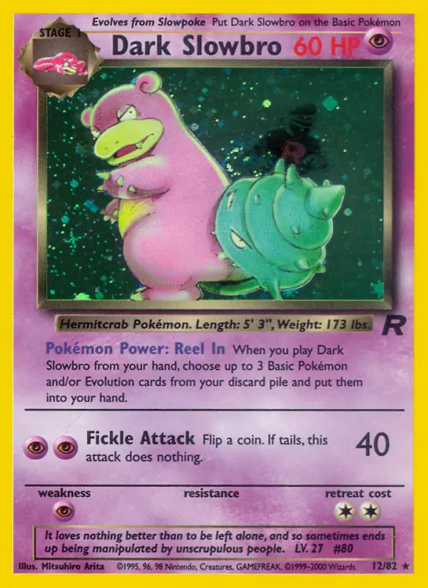 Dark Slowbro (12) 12/82 Team Rocket