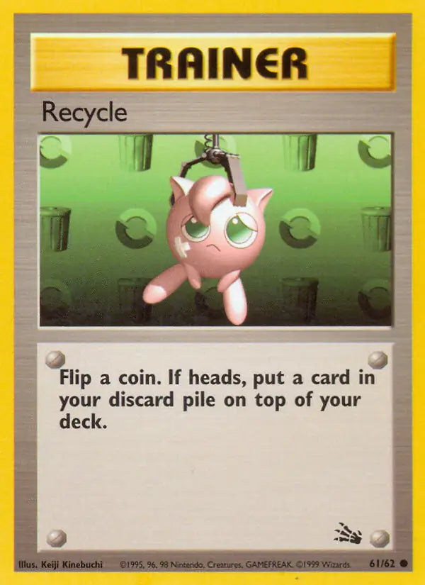 Recycle (61/62) [Fossil - Unlimited]
