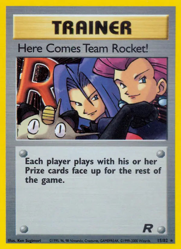 Here Comes Team Rocket! (15) 15/82 Team Rocket