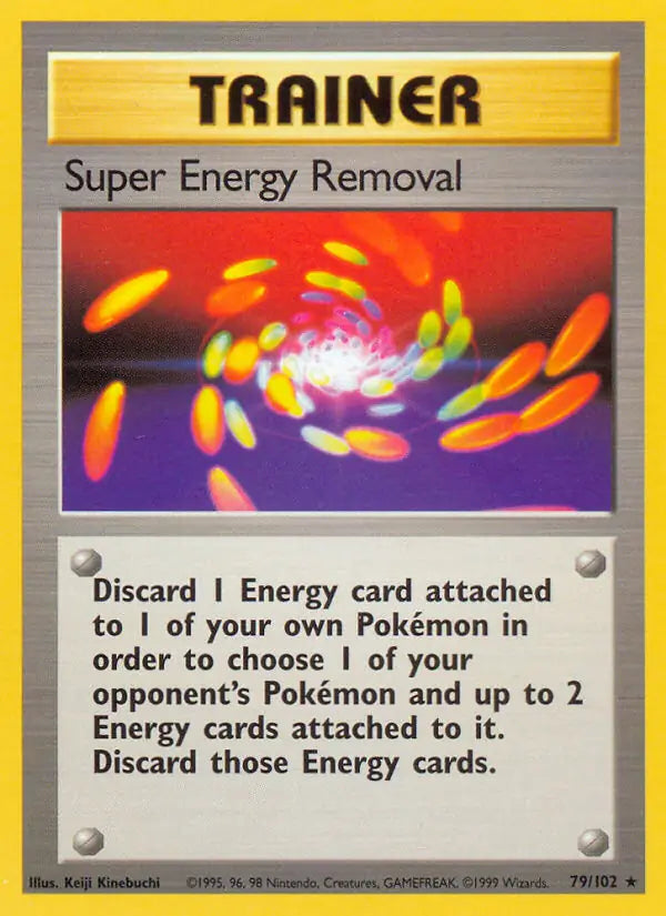 Super Energy Removal (79/102) [Base Set - Unlimited]