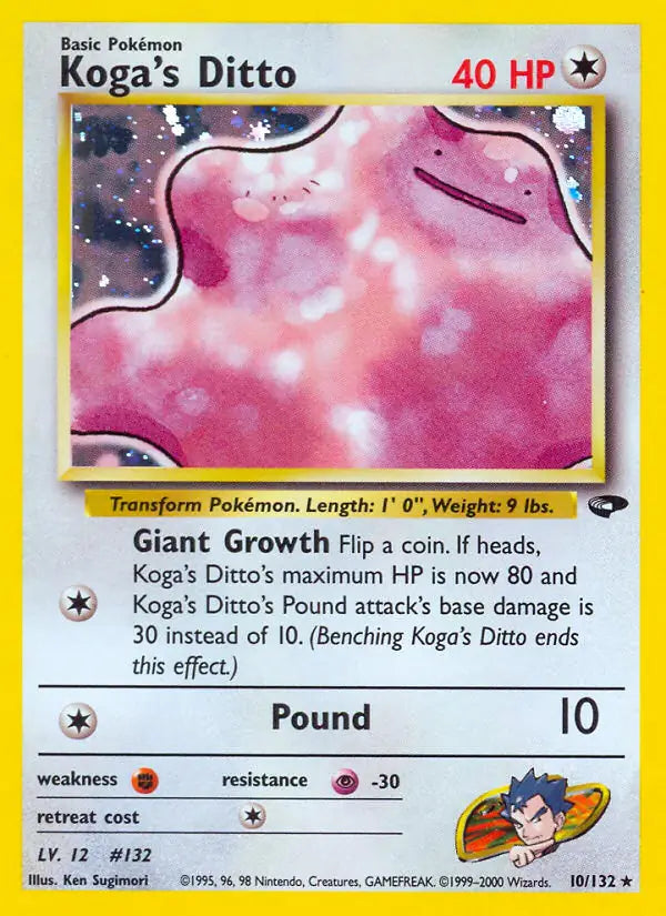 Koga's Ditto 010/132 Gym Challenge [Unlimited]