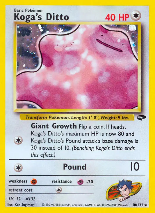 Koga's Ditto 010/132 Gym Challenge [Unlimited]