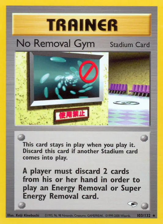 No Removal Gym 103/132 Gym Heroes [Unlimited]